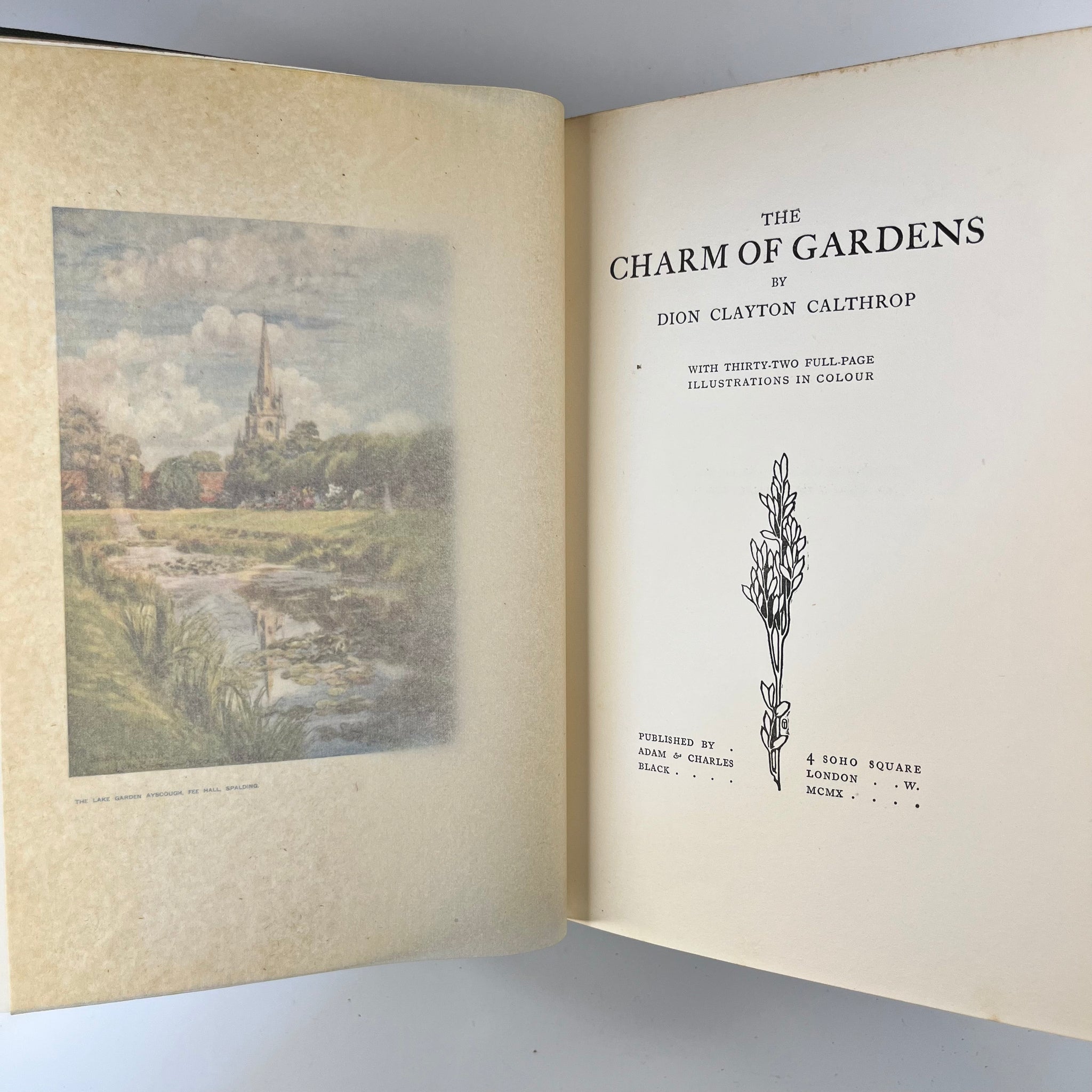 1910 The Charm of Gardens by Dion Calthrop